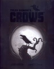 Tyler Sigman's Crows Deluxe Edition