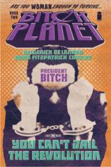 Bitch Planet Vol 2 President Bitch TPB