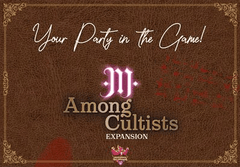 Among Cultists Expansion: Your Party In The Game