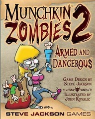 Munchkin Zombies 2: Armed and Dangerous