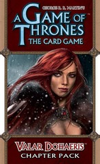 Game of Thrones LCG Valar Dohaeris Chapter Pack