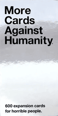 CARDS AGAINST HUMANITY: MORE CARDS AGAINST HUMANITY