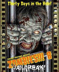 Zombies!!! 8: Jail Break