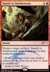 Smash to Smithereens - Foil - FNM 2016