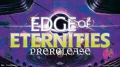 Edge of Eternities 6pm Pre release