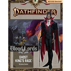 Pathfinder Adventure Path: Ghost King's Rage (Blood Lords 6 of 6)