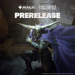 06/06 -Final Fantasy Friday Prerelease @ 6:30pm