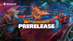 02/07 - Aetherdrift Friday Prerelease @ 6:30pm