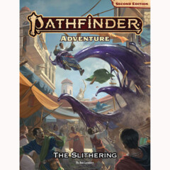 Pathfinder RPG (Second Edition): Adventure Path - The Slithering