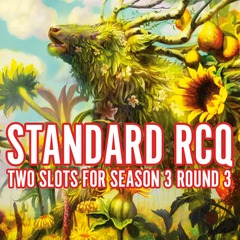 03/15 Standard RCQ (Two Slot) Season 3 Round 3