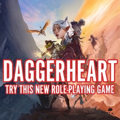 08/23 Daggerheart Quickstart TTRPG Event @ 2:30pm