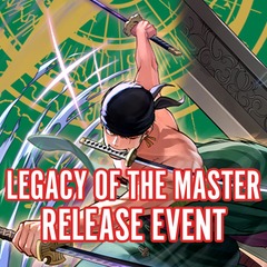 08/23 One Piece TCG OP-12: Legacy of the Master Release Event @ 1:00 pm