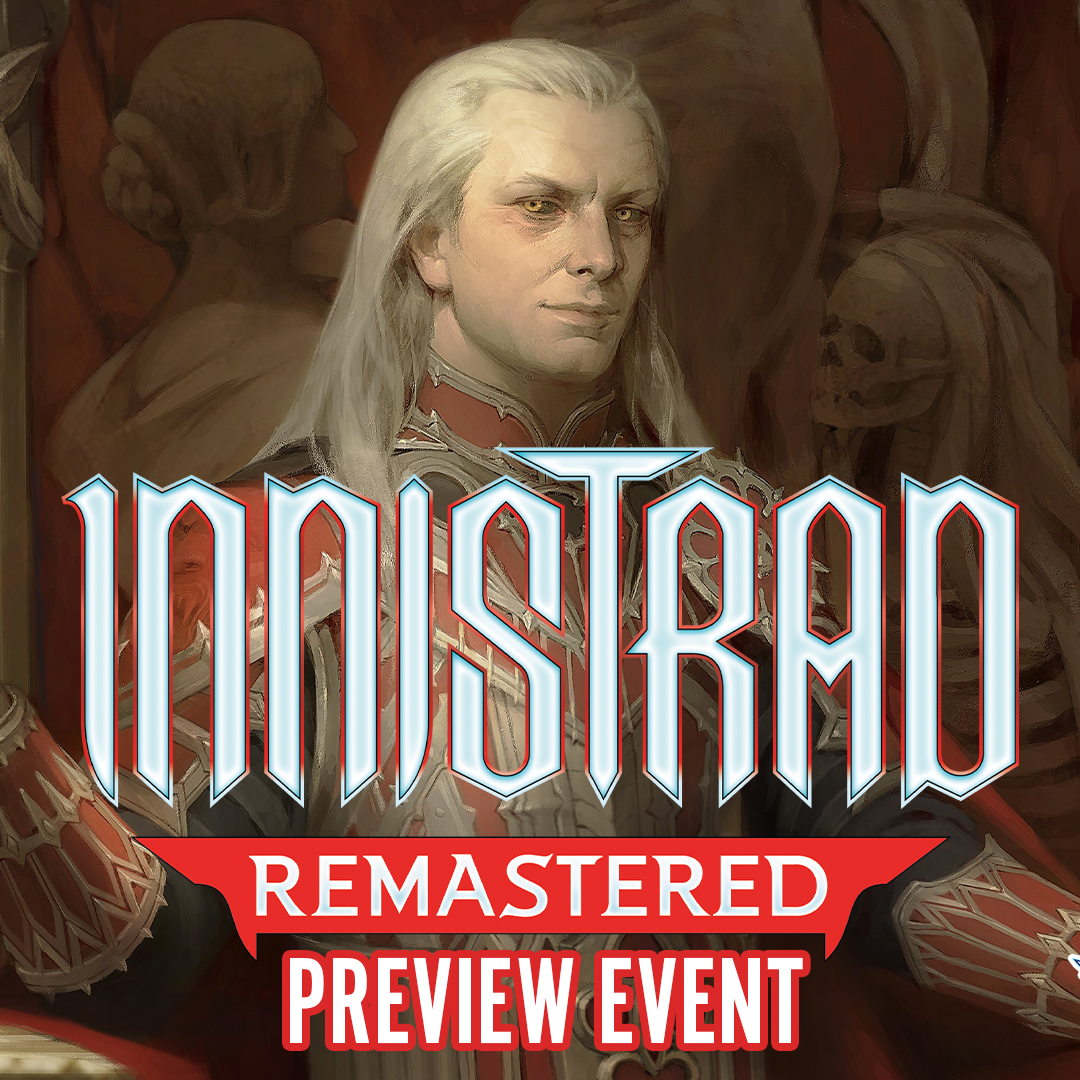 01/17 Innistrad Remastered Preview