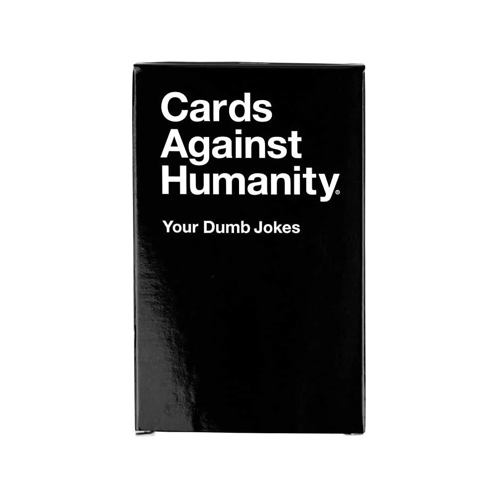 Cards Against Humanity - Your Dumb Jokes