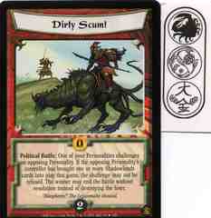 Dirty Scum!