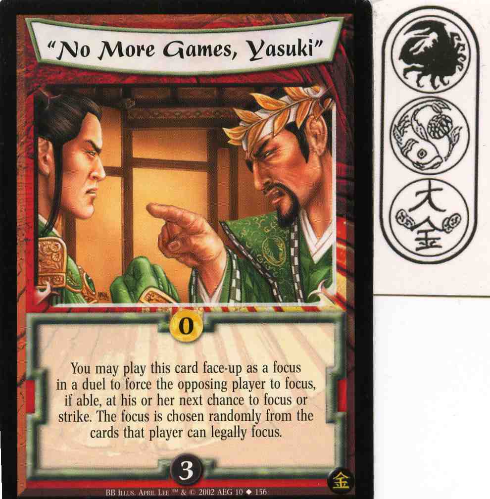 No More Games, Yasuki