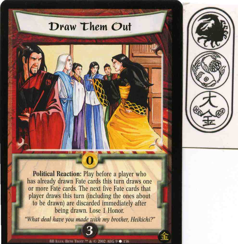 Draw Them Out
