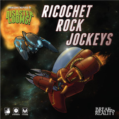 Disaster Looms!: Ricochet Rock Jockeys Disaster Looms!: Ricochet Rock Jockeys