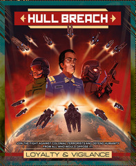 Hull Breach - Loyalty and Vigilance