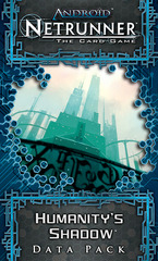Humanitys Shadow - Data Pack (Android Netrunner) Humanitys Shadow - Data Pack (Android Netrunner)