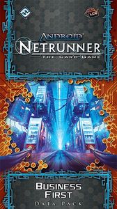 Business First - Data Pack (Android Netrunner) Business First - Data Pack (Android Netrunner)