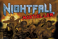 Nightfall: Martial Law Nightfall: Martial Law