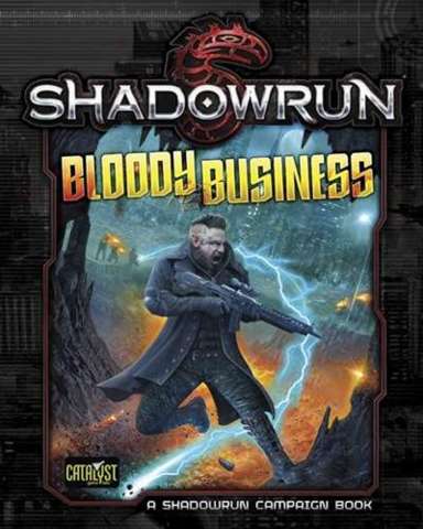Shadowrun 5E Bloody Business