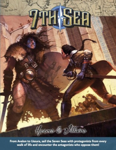 7th Sea - Heroes & Villians - 2nd Ed