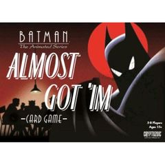 Batman: The Animated Series - Almost Got Im Batman: The Animated Series - Almost Got Im