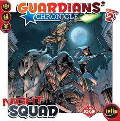 Guardians  Chronicles: Night Squad