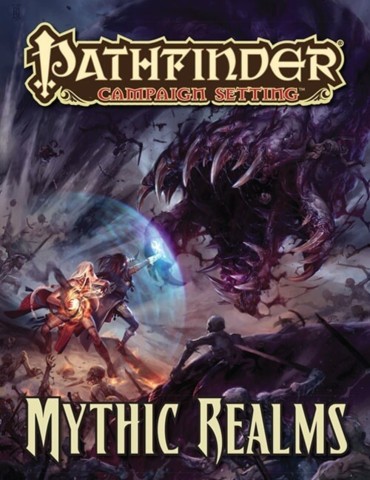 Pathfinder RPG (Campaign Setting) - Mythic Realms