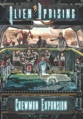 Alien Uprising: Crewman Expansion