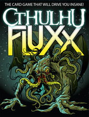 Cthulhu Fluxx Cthulhu Fluxx