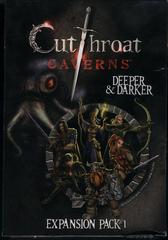 Cutthroat Caverns: Deeper & Darker Cutthroat Caverns: Deeper & Darker