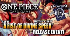 One Piece TCG - OP11 A Fist of Divine Speed Saturday Release Event