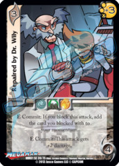 Repaired by Dr. Wily