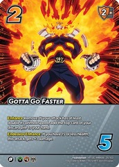 Gotta Go Faster (XR) - 1st Edition