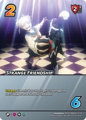 Strange Friendship (XR) - 1st Edition