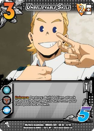 Unbelievable Skill (XR) - 1st Edition