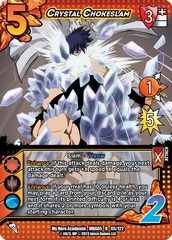 Crystal Chokeslam - 1st Edition