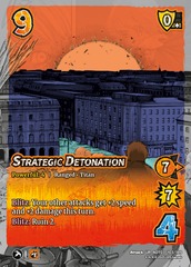 Strategic Detonation