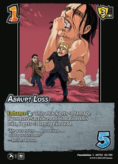 Abrupt Loss