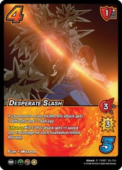 Desperate Slash - 1st Edition - Foil