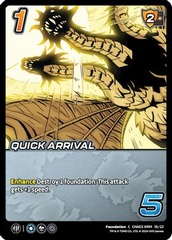 Quick Arrival - Foil