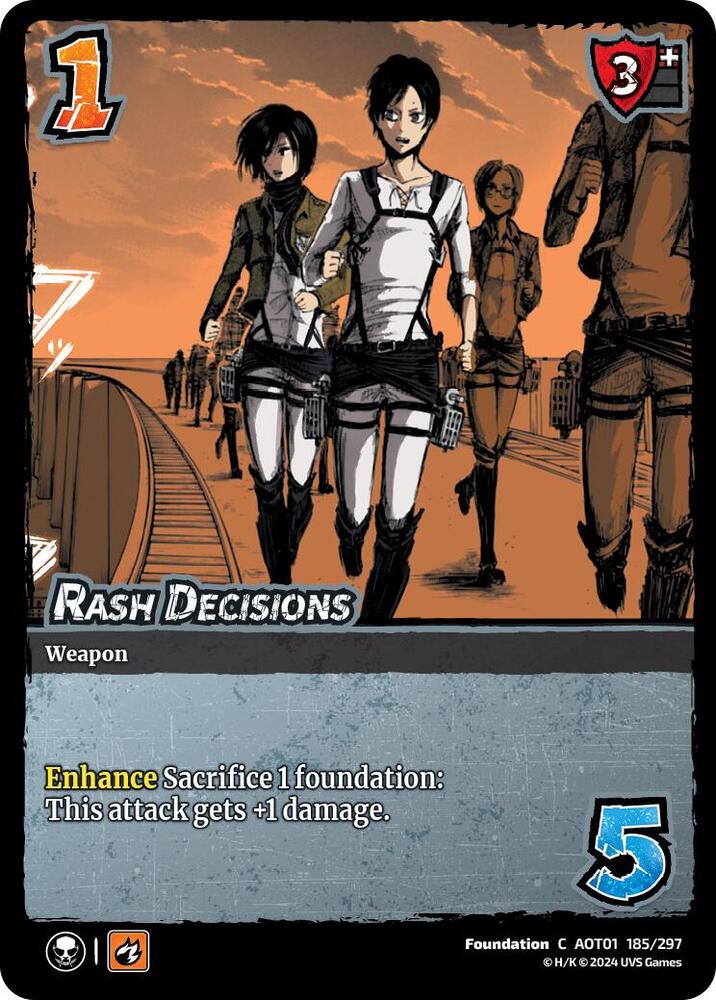 Rash Decisions