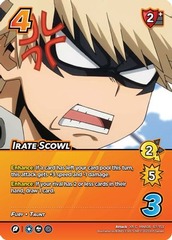 Irate Scowl (XR) - 1st Edition