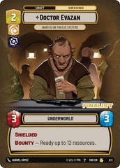 Doctor Evazan - Wanted on Twelve Systems (Finalist) (Store Showdown Promos) - Foil