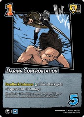 Daring Confrontation
