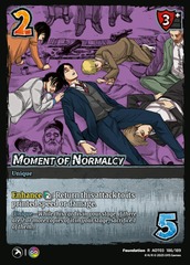 Moment of Normalcy