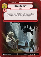 Do or Do Not - Weekly Play Promo Foil